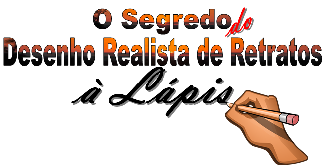 Promoção Especial  O Segredo do Desenho Realista a Lápis